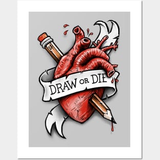 Draw or Die Posters and Art